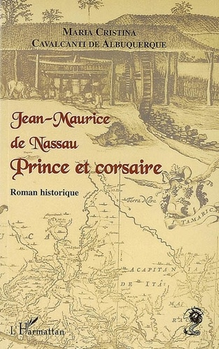 Jean-Maurice de Nassau, prince et corsaire