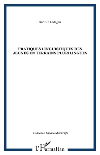 Pratiques linguistiques des jeunes en terrains plurilingues