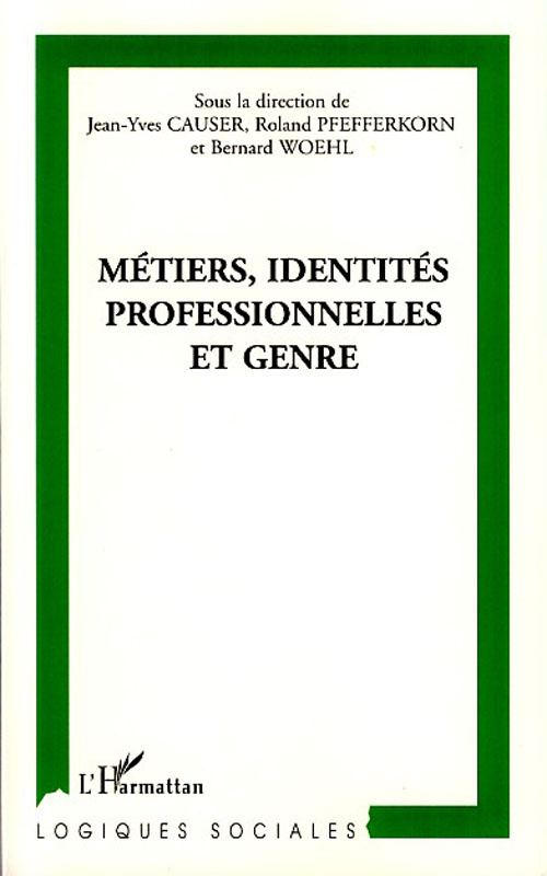 Métiers, identités professionnelles et genre