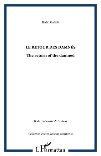 Le retour des damnés. The return of the damned