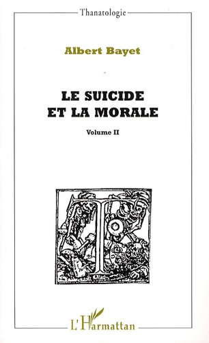 Le suicide et la morale. Volume 2