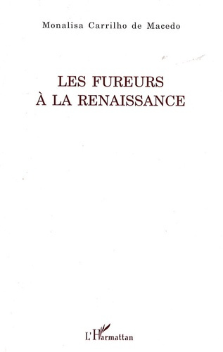 Les fureurs à la Renaissance