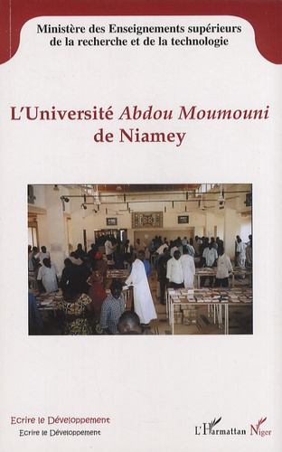 L'université Abdou Moumouni de Niamey. Organisation et aspects qualitatifs de l'enseignement supérie