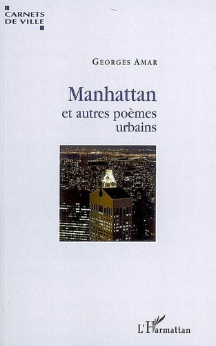 Manhattan et autres poèmes urbains
