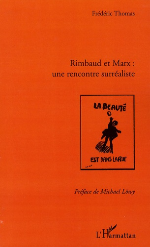 Rimbaud et Marx : une rencontre surréaliste