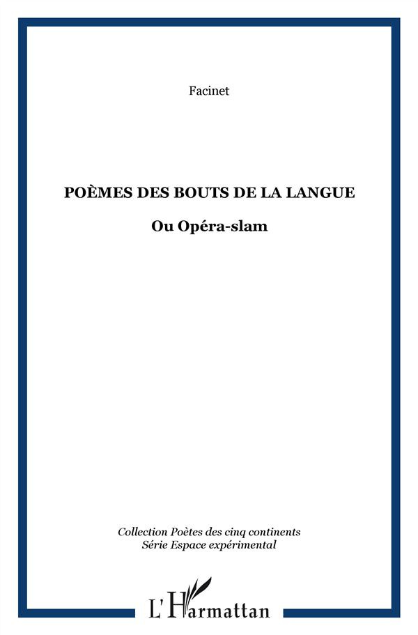 Poèmes des bouts de la langue ou Opéra-slam
