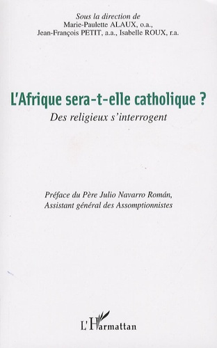 L'Afrique sera-t-elle catholique ? Des religieux s'interrogent