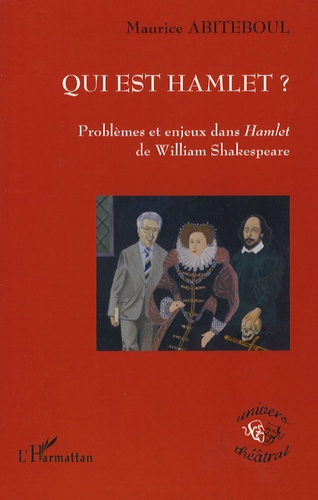 Qui est Hamlet ? Problèmes et enjeux dans Hamlet de William Shakespeare