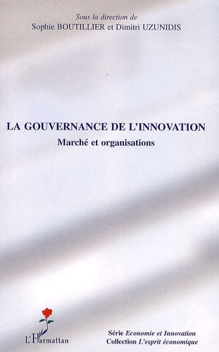 La gouvernance de l'innovation. Marché et organisations