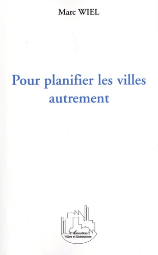 Pour planifier les villes autrement