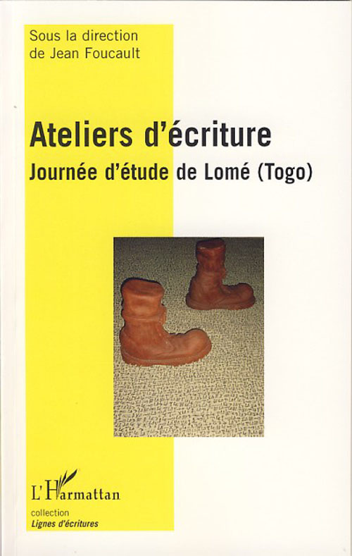 Ateliers d'écriture. Journée d'étude de Lomé (Togo)