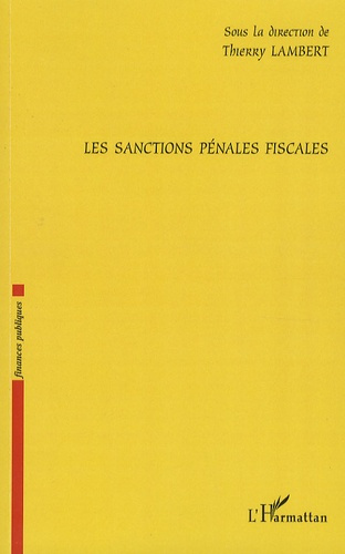 Les sanctions pénales fiscales