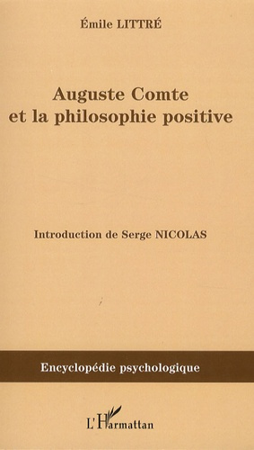 Auguste Comte et la philosophie positive