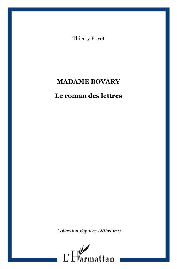 Madame Bovary, le roman des lettres