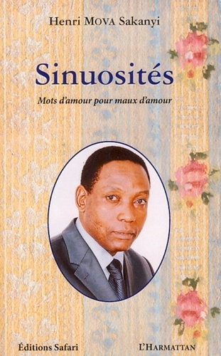 Sinuosités. Mots d'amour pour maux d'amour