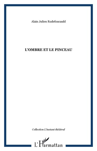 L'ombre et le pinceau