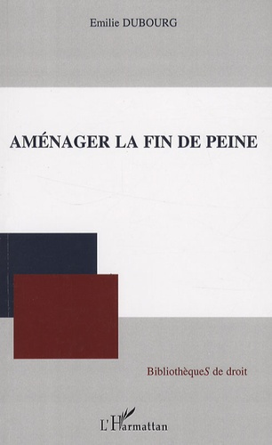 Aménager la fin de peine