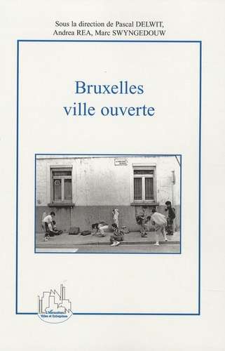 Bruxelles, ville ouverte. Immigration et diversité culturelle au coeur de l'Europe