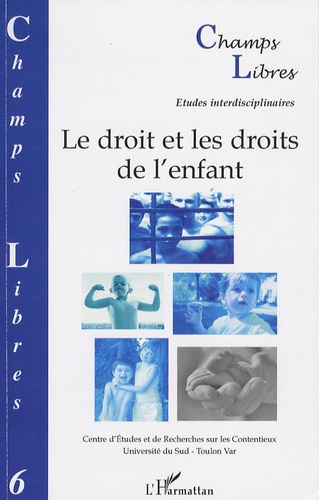 Champs Libres N° 6 : Le droit et les droits de l'enfant