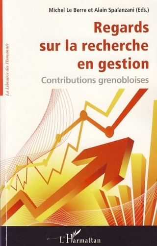 Regards sur la recherche en gestion. Contributions grenobloises