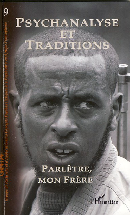 Psychanalyse et Traditions N° 9 : Parlêtre, mon frère