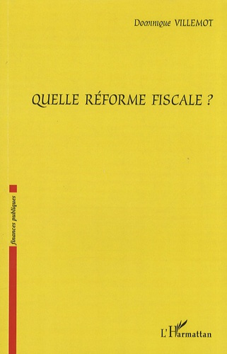 Quelle réforme fiscale ?
