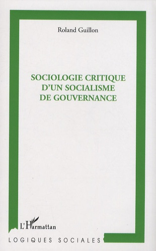 Sociologie critique d'un socialisme de gouvernance