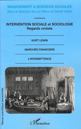 Management & sciences sociales N° 4/2007 : Intervention sociale et sociologie : regards croisés