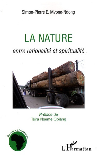 La nature. Entre rationalité et spiritualité
