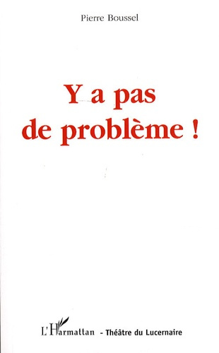 Y a pas de problème !