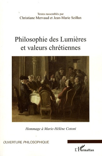 Philosophie des Lumières et valeurs chrétiennes. Hommage à Marie-Hélène Cotoni