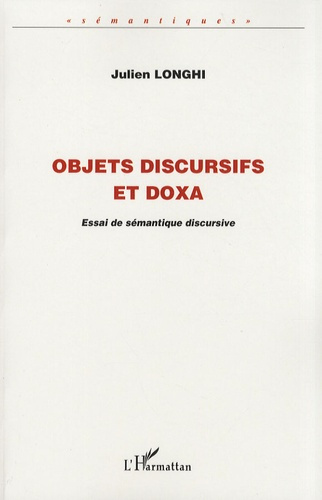 Objets discursifs et doxa. Essai de sémantique discursive