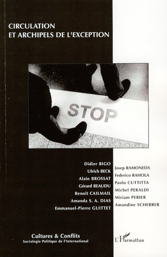 Cultures & conflits N° 68, Hiver 2007 : Circulation et archipels de l'exception