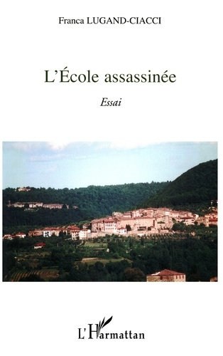 L'Ecole assassinée
