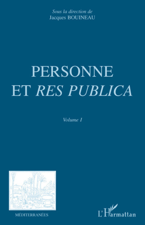 Personne et Res Publica. Volume 1