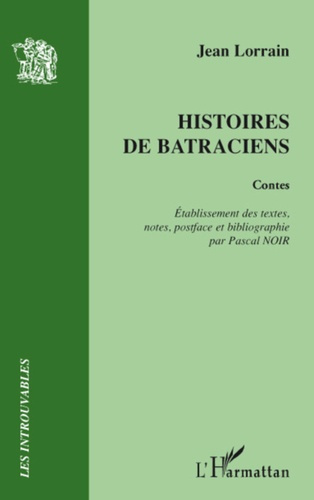 Histoires de batraciens. Contes