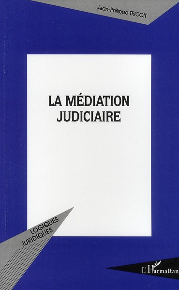 La médiation judiciaire