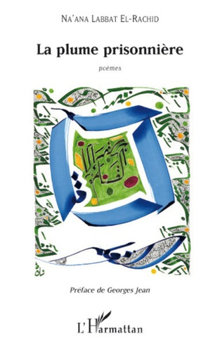 La plume prisonnière. Poèmes