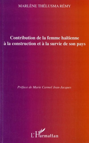 Contribution de la femme haïtienne à la construction et à la survie de son pays. Un bilan quantitati