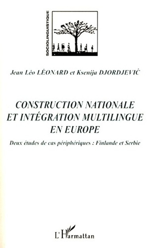 Construction nationale et intégration multilingue en Europe. Deux études de cas périphériques : Fin