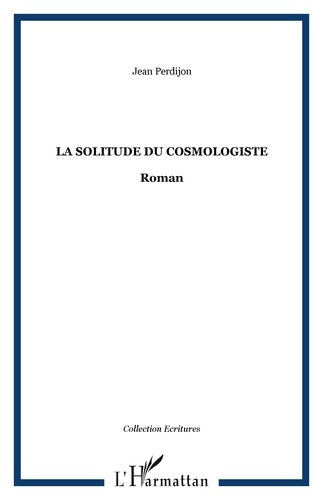 La solitude du cosmologiste