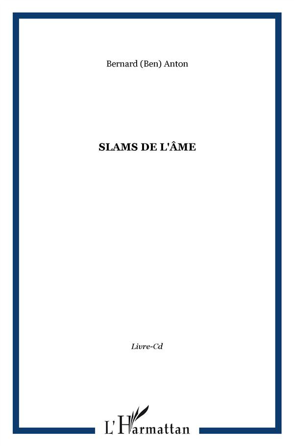 Slams de l'âme. Avec 1 CD audio