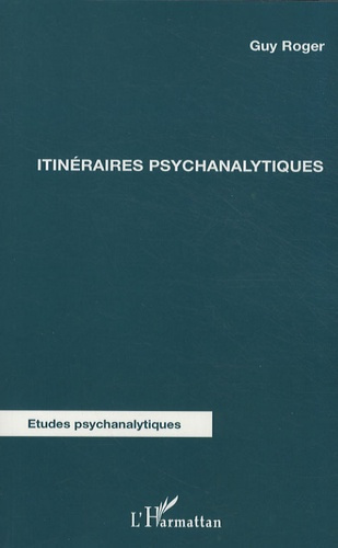 Itinéraires psychanalytiques