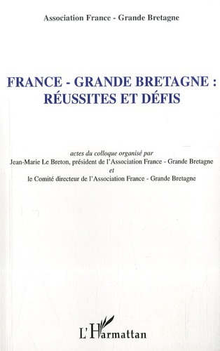 France-Grande Bretagne : réussites et défis