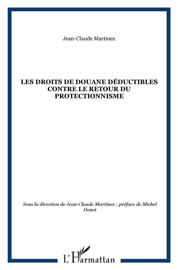 Des droits de douane déductibles contre le protectionnisme