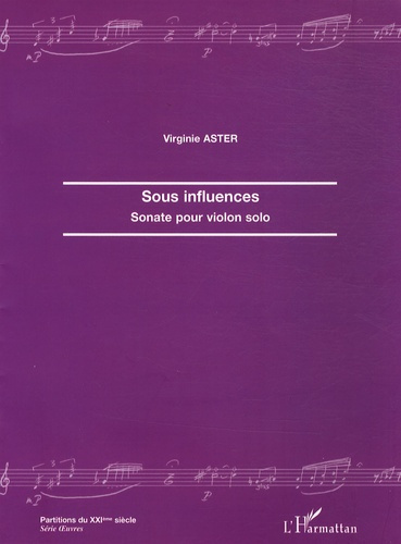Sous influences. Sonate pour violon solo