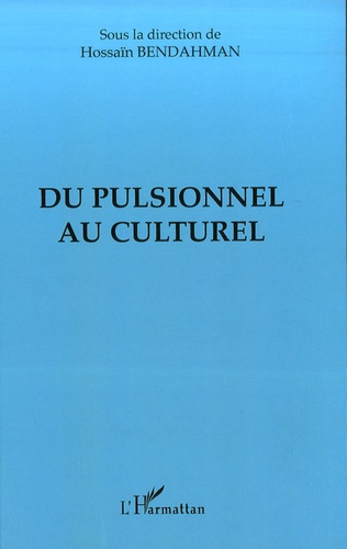 Du pulsionnel au culturel