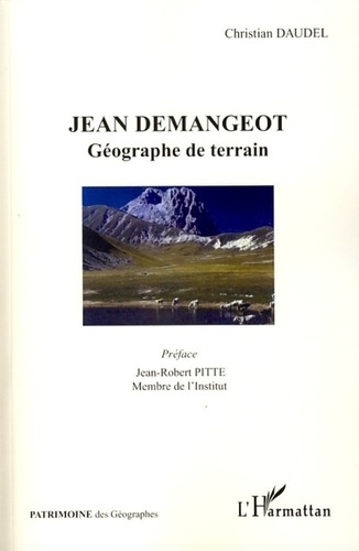 Jean Demangeot. Géographe de terrain