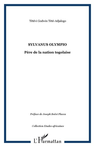 Sylvanus Olympio, père de la nation togolaise