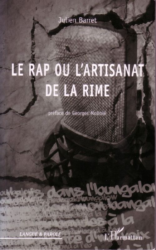 Le Rap ou l'artisanat de la rime. Stylistique de l'egotrip